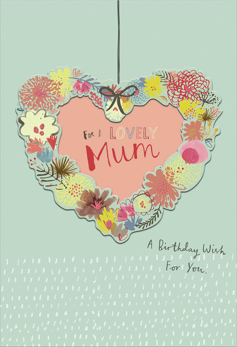 Mum Bday Hanging Heart Wreath