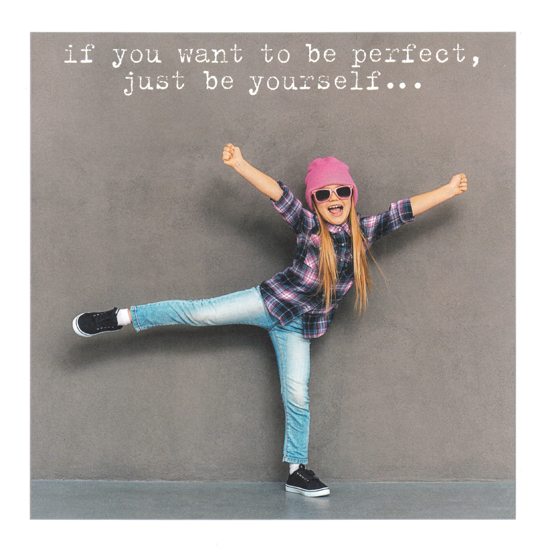 Life Is Sweet: Be Yourself