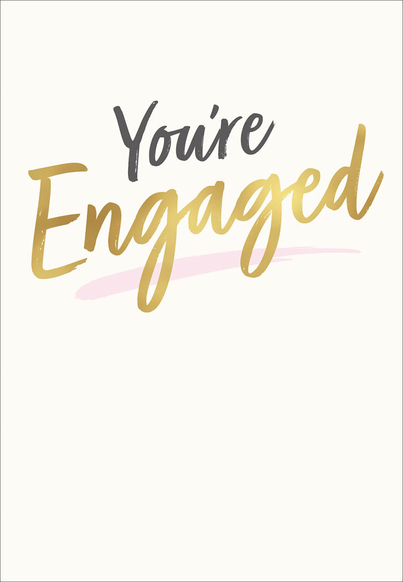Engagement Youre Engagd Finlly