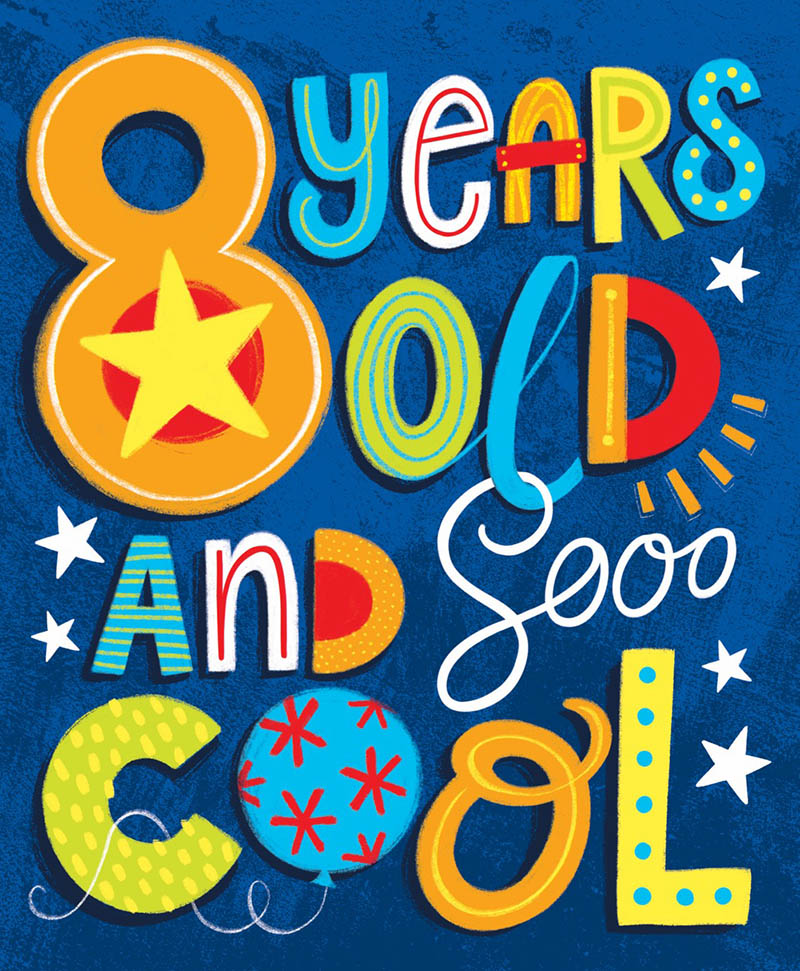 Bday Age 8M Cool Bright Type